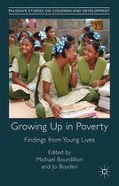 Palgrave Studies on Children and Development - Growing Up in Poverty