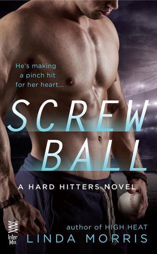 A Hard Hitters Novel 2 - Screwball - cover