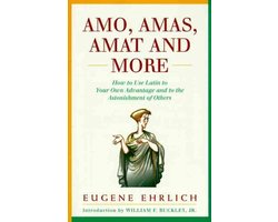 Amo, Amas, Amat and More