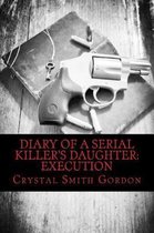Diary of a Serial Killer's Daughter