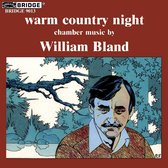 William Bland / Warm Country Night