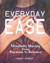 Everyday Ease