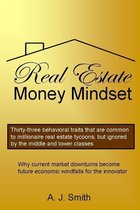 Real Estate Money Mindset, The