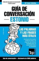Spanish Collection- Gu�a de Conversaci�n Espa�ol-Estonio y vocabulario tem�tico de 3000 palabras