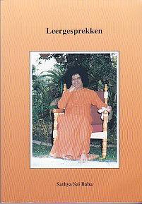 Leergesprekken van Bhagavan Sri Sathya Sai Baba - Sathy Sai Baba | Respetofundacion.org