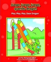 Juega, Juega, Juega, Querido Dragn/Play, Play, Play, Dear Dragon