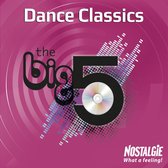Nostalgie The Big 5: Dance Classics