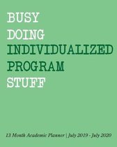 Busy Doing Individualized Program Stuff
