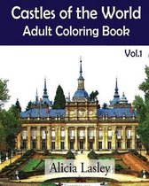 Castles of the World: Adult Coloring Book Vol.1