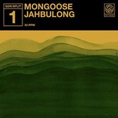 Mongoose & Jahbulong - Split Series #1 (LP)