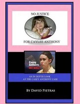 No Justice for Caylee Anthony