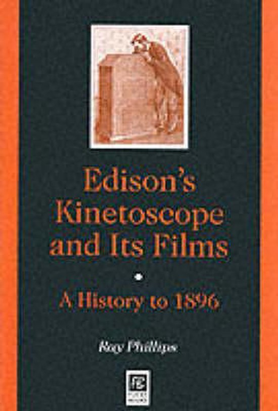 Edison's Kinetoscope and Its Films - cover