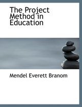 The Project Method in Education