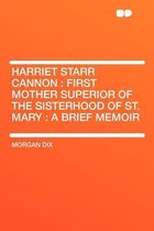 Harriet Starr Cannon