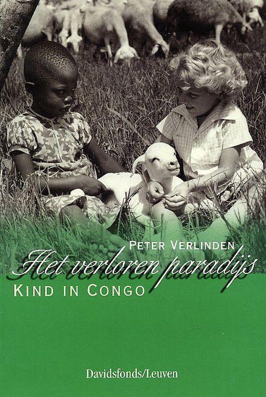 Cover van het boek 'Het verloren paradijs Kind in Congo'