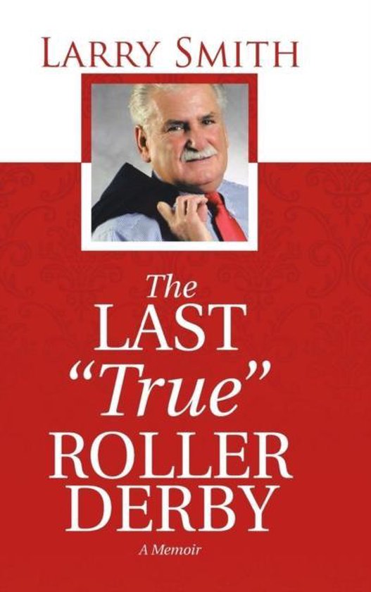 The Last "True" Roller Derby - cover