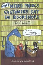 More Weird Things Customers Say in Bookshops