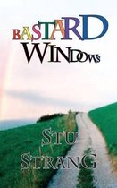 Bastard Windows