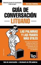Spanish Collection- Gu�a de Conversaci�n Espa�ol-Lituano y mini diccionario de 250 palabras