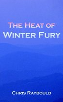 The Heat of Winter Fury