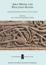 The Society for Medieval Archaeology Monographs - Able Minds and Practiced Hands