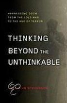 Thinking Beyond the Unthinkable
