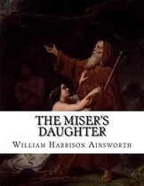 The Miser's Daughter