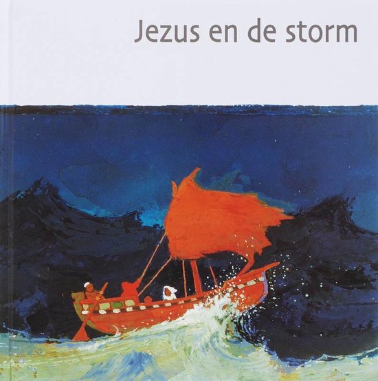 Cover van het boek 'Jezus en de storm' van Kees de Kort