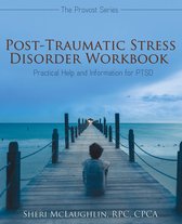 The Provost Series 1 - Post-Traumatic Stress Disorder Workbook