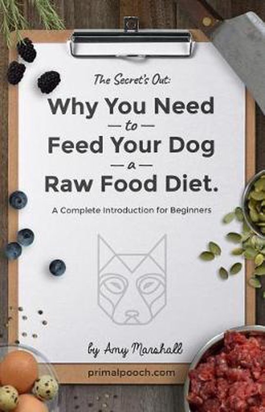 Why You Need to Feed Your Dog a Raw Food Diet - cover