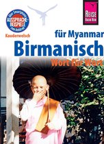 Kauderwelsch 63 - Reise Know-How Sprachführer Birmanisch für Myanmar - Wort für Wort (Burmesisch): Kauderwelsch-Band 63