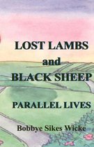 Lost Lambs and Black Sheep