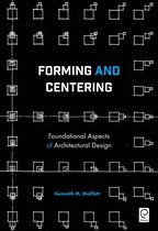 Forming and Centering