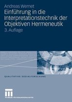 Einfuehrung in die Interpretationstechnik der Objektiven Hermeneutik