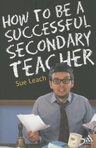 How to be a Successful Secondary Teacher