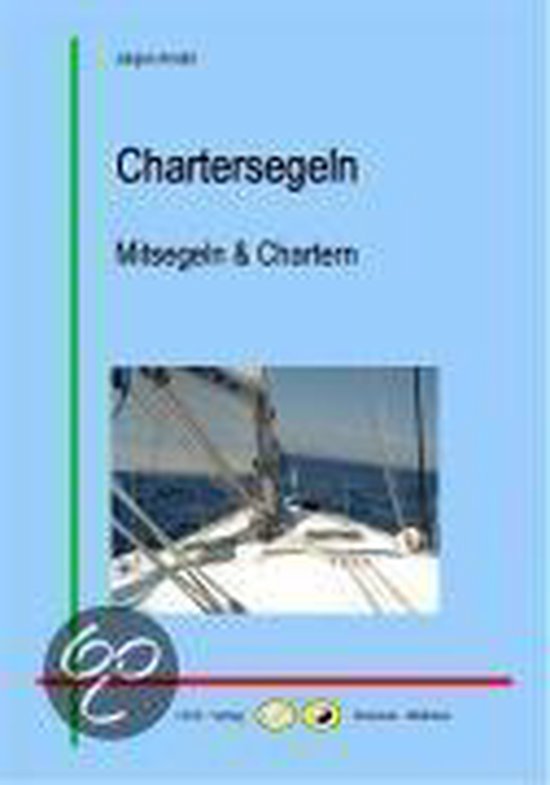Chartersegeln - Mitsegeln & Chartern - cover