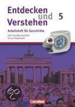 Entdecken und Verstehen Heft 5. Vom Ost-West-Konflikt bis zur Gegenwart