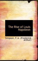 The Rise of Louis Napoleon