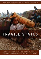 War and Conflict in the Modern World - Fragile States