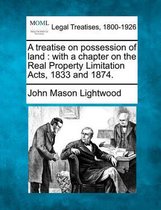A Treatise on Possession of Land