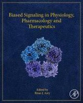 Biased Signaling In Physiology, Pharmacology And Therapeutic