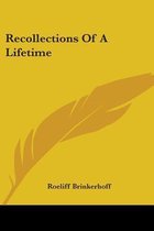 Recollections of a Lifetime