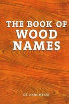 The Book of Wood Names