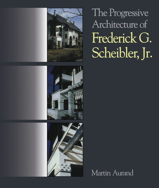 Regional - The Progressive Architecture Of Frederick G. Sche ... - cover