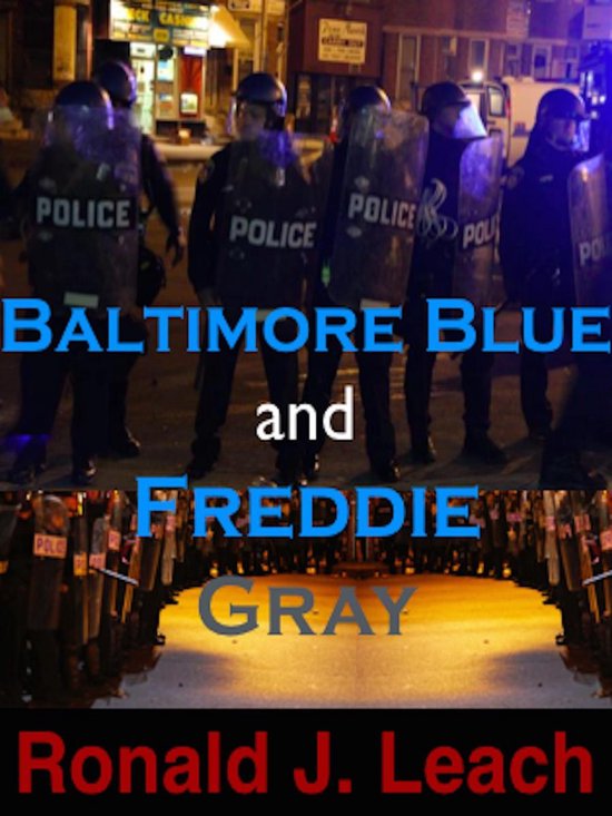 Baltimore Blue and Freddie Gray - cover