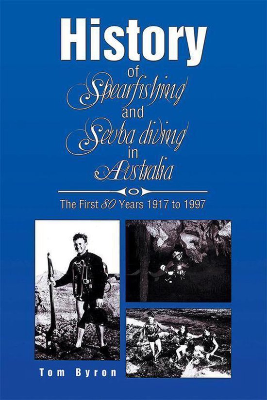 History of Spearfishing and Scuba Diving in Australia - cover