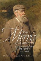 Tom Morris of St. Andrews