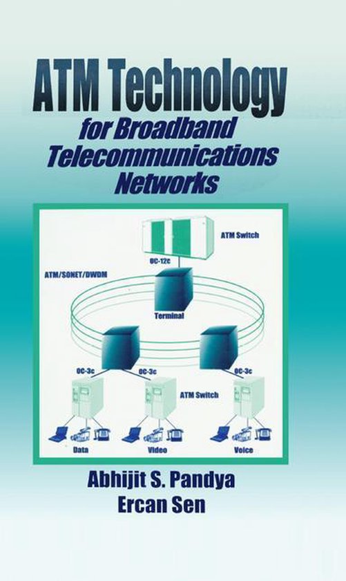 ATM Technology for Broadband Telecommunications Networks - cover