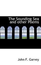The Sounding Sea and Other Poems