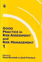 Good Practice In Risk Assessment And Management